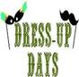 Dress Up Days Feb 22-26